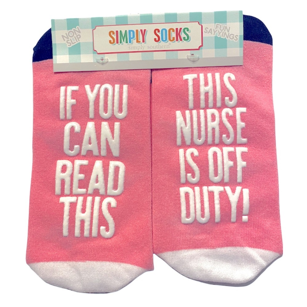 Simply Southern Socks Nurse Is Off Duty